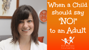 Saying No To An Adult Kid Matters Counseling