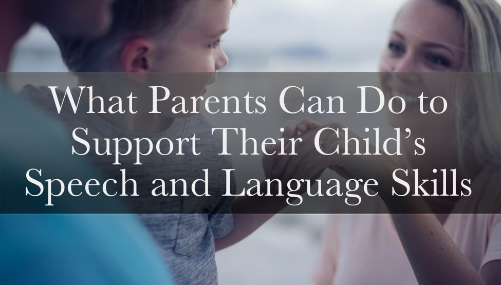 What Parents Can Do to Support Their Child’s Speech and Language Skills | Kid Matters Counseling