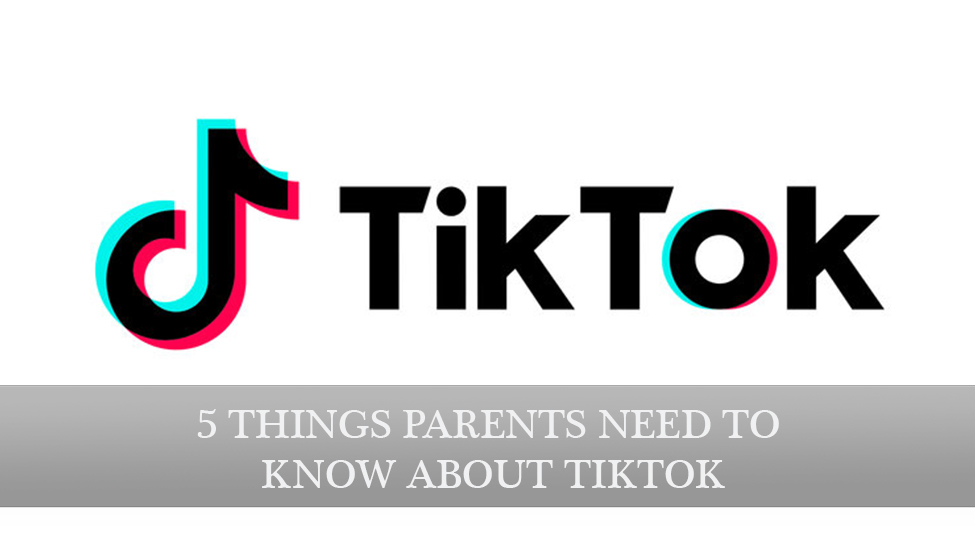 5 Things Parents Need to Know about Tik-Tok - Susan Stutzman