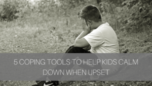 Coping Tools for Kids