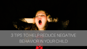 Reduce Negative Behavior in Children