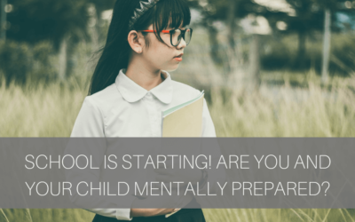 School is Starting! Are You and Your Child Mentally Prepared?