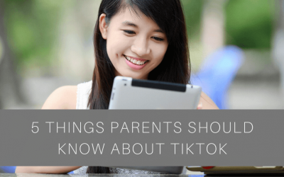 5 Things Parents Should Know About TikTok