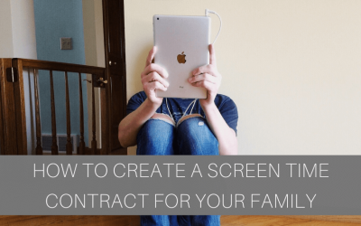 How to Create A Screen Time Contract for Your Family