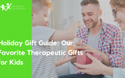 Holiday Gift Guide: Our Favorite Therapeutic Gifts for Kids