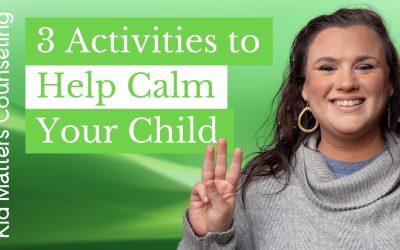 3 Activities to Help Calm Your Child