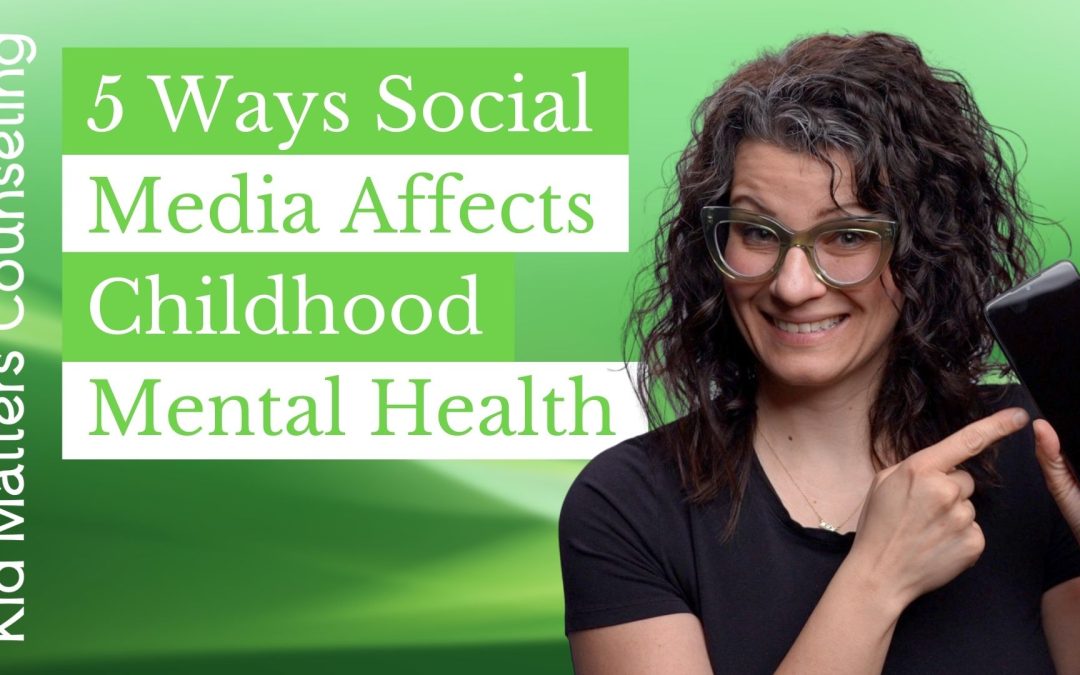 5 Ways Social Media Affects Childhood Mental Health
