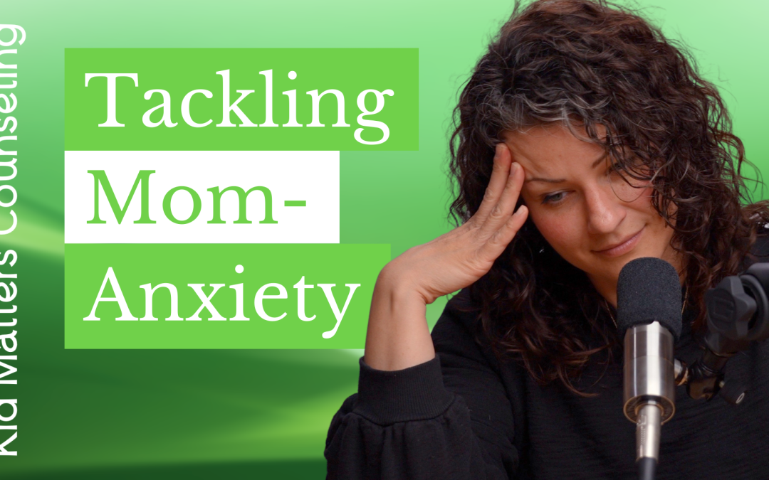 Tackling Mom-Anxiety