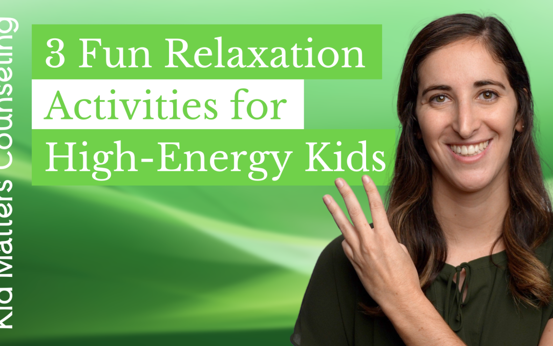 3 Fun Relaxation Activities for High-Energy Kids