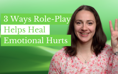 3 Ways Role-Play Helps Heal Emotional Hurts