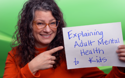 How to Explain Adult Mental Health to Children